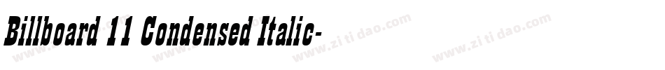 Billboard 11 Condensed Italic字体转换